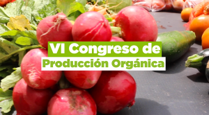 Congreso de producción orgánica